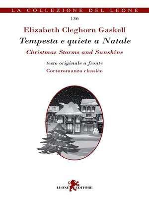 cover image of Tempesta e quiete a Natale--Christmas storms and sunshine